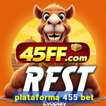 plataforma 455 bet